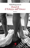 Rated R - Il Palazzo dell'Amore. E-book. Formato Mobipocket ebook di Nick Ragazzoni