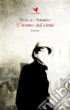 L'uomo del virus. E-book. Formato EPUB ebook di Federico Petronio