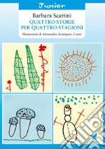 Quattro storie per quattro stagioni. E-book. Formato EPUB ebook