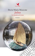 JuliusUn inverno ad Arona. E-book. Formato EPUB ebook