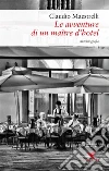 Le avventure di un maître d'hotel. E-book. Formato EPUB ebook