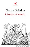 Canne al vento. E-book. Formato EPUB ebook