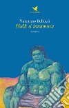 Hulk si innamora. E-book. Formato EPUB ebook