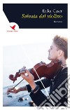 Salvata dal violino. E-book. Formato EPUB ebook