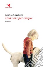 Una casa per cinque. E-book. Formato EPUB ebook