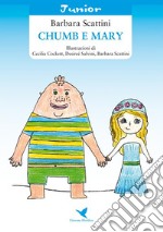 Chumb e Mary. E-book. Formato Mobipocket ebook