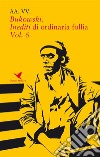 Bukowski. Inediti di ordinaria follia - Vol. 6. E-book. Formato Mobipocket ebook