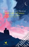 I mille volti dell’amoreUn viaggio attraverso il sentimento che move il sole e l’altre stelle. E-book. Formato EPUB ebook