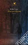 Non uccidermi. E-book. Formato EPUB ebook