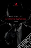 L’oscurità dell’anima. E-book. Formato EPUB ebook