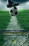 Ciancianese Football Club. E-book. Formato EPUB ebook di Matteo Zolla