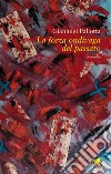 La forza ondivaga del passato. E-book. Formato EPUB ebook