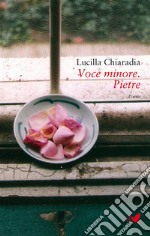 Voce minore. Pietre. E-book. Formato EPUB ebook