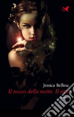 Il tocco della notte. Il rito. E-book. Formato EPUB