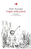 Il figlio della palude. E-book. Formato EPUB ebook di Estelio Marangon