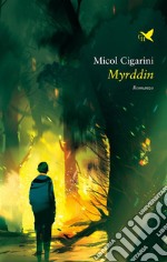 Myrddin. E-book. Formato EPUB