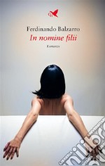 In nomine filii. E-book. Formato EPUB ebook