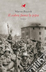 Il cobra fuma la pipa. E-book. Formato EPUB ebook