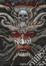 El Necronomicon. E-book. Formato EPUB ebook