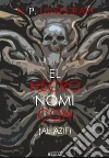El Necronomicon. E-book. Formato EPUB ebook di H. P. Lovecraft