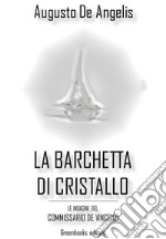 La barchetta di cristallo. E-book. Formato EPUB ebook