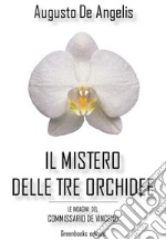 Il mistero delle tre orchidee. E-book. Formato EPUB ebook