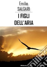 I figli dell'aria. E-book. Formato Mobipocket ebook