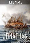 Los naufragos del Jonathan. E-book. Formato EPUB ebook