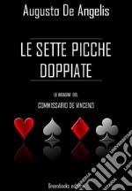 Le sette picche doppiate. E-book. Formato EPUB ebook