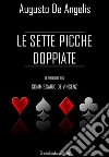 Le sette picche doppiate. E-book. Formato EPUB ebook