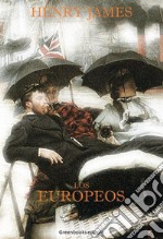 Los europeos. E-book. Formato EPUB ebook