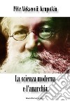 La scienza moderna e l'anarchia. E-book. Formato EPUB ebook