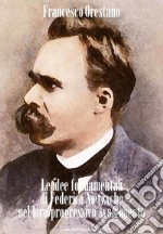 Le idee fondamentali di Federico Nietzsche nel loro progressivo svolgimento. E-book. Formato EPUB ebook