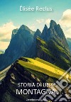 Storia di una montagna. E-book. Formato EPUB ebook