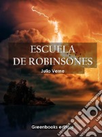 Escuela de Robinsones . E-book. Formato EPUB ebook