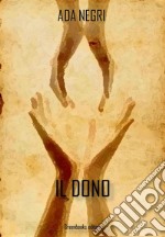 Il dono. E-book. Formato EPUB ebook