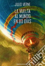 La vuelta al mundo en 80 días. E-book. Formato Mobipocket ebook