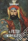 El filtro de los Califas. E-book. Formato EPUB ebook