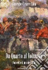 Da Quarto al Volturno. E-book. Formato EPUB ebook di Giuseppe Cesare Abba
