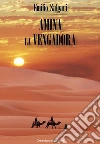 Amina la vengadora. E-book. Formato EPUB ebook