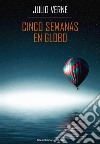 Cinco semanas en globo. E-book. Formato EPUB ebook