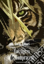 Los tigres de Mompracem. E-book. Formato EPUB ebook