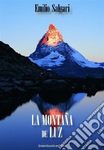 La montaña de Luz. E-book. Formato EPUB