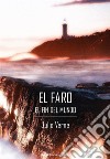 El faro del fin del mundo. E-book. Formato Mobipocket ebook