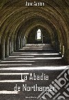 La Abadía de Northanger. E-book. Formato EPUB ebook