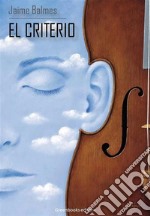 El criterio. E-book. Formato EPUB ebook