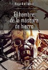 El hombre de la máscara de hierro. E-book. Formato EPUB ebook