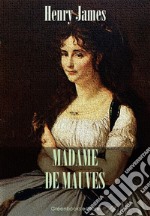 Madame De Mauves. E-book. Formato EPUB ebook