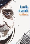 Il vecchio e i fanciulli. E-book. Formato EPUB ebook