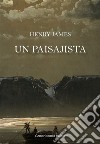 Un paisajista . E-book. Formato EPUB ebook